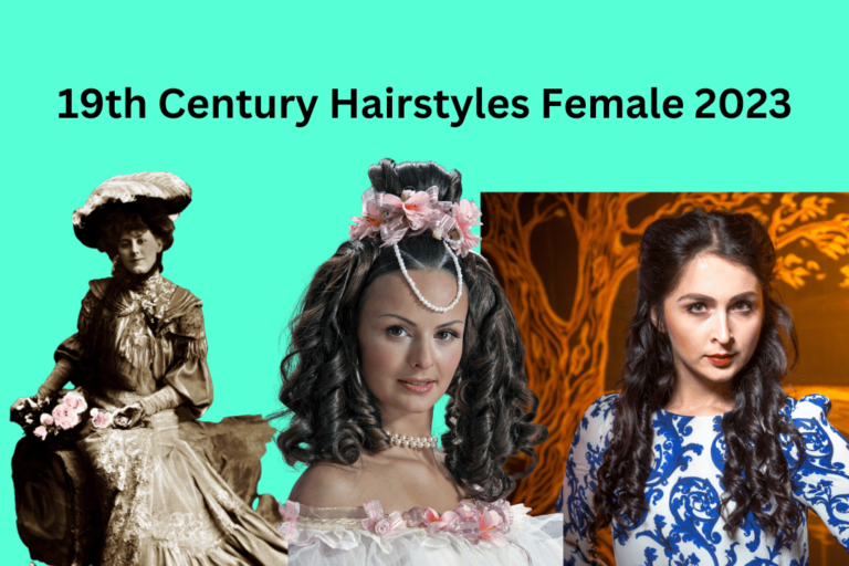 19th Century Hairstyles Female 2023
