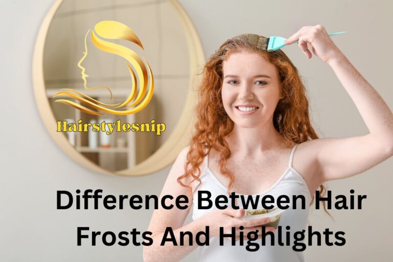 Difference Between Hair Frosts And Highlights