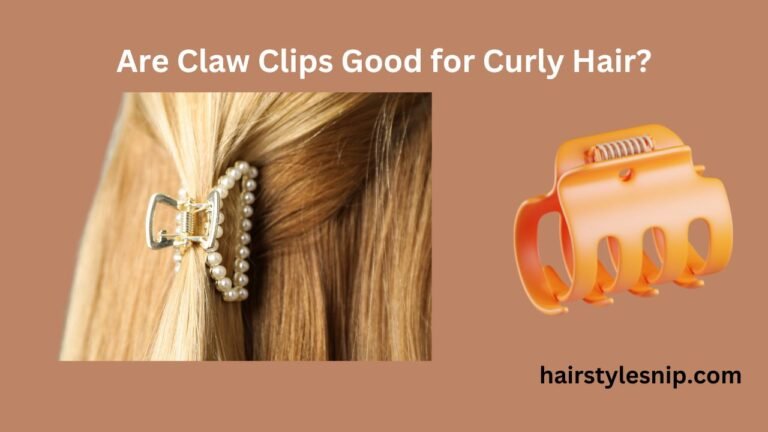 Are Claw Clips Good for Curly Hair?