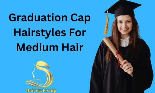 Graduation Cap Hairstyles For Medium Hair