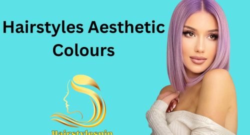 Hairstyles Aesthetic Colours