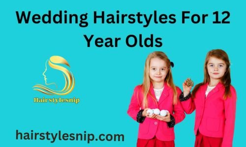 Wedding Hairstyles For 12 Year Olds